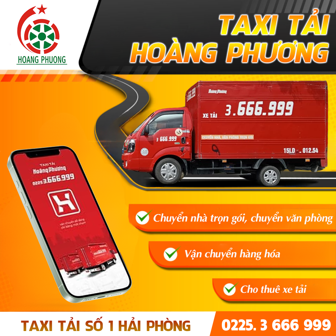 Taxi Tải Hoàng Phương là lựa chọn hàng đầu với sự chuyên nghiệp, nhanh chóng và tận tâm