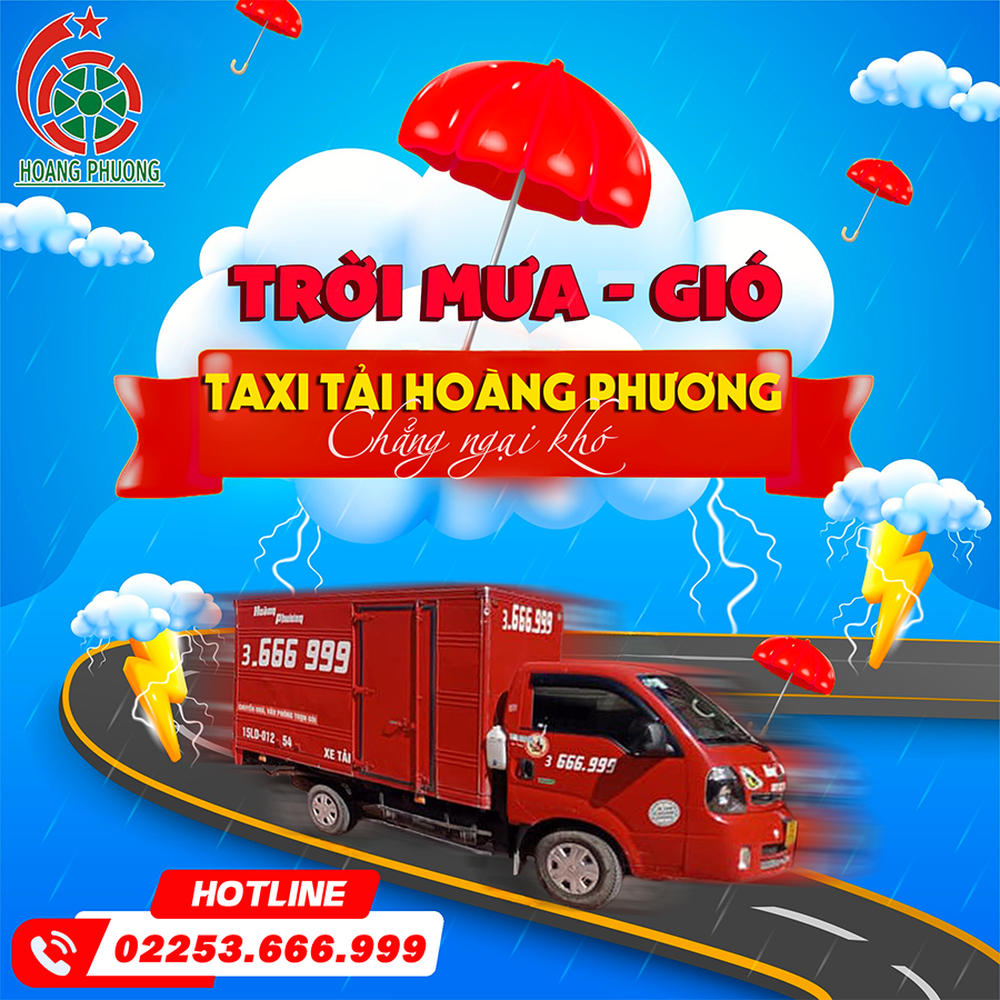 Trời mưa trời gió cũng không làm khó Taxi Tải Hoàng Phương chuyển hàng